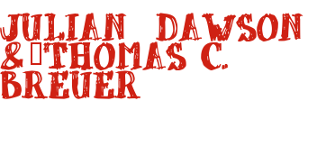 Julian Dawson & Thomas C. Breuer